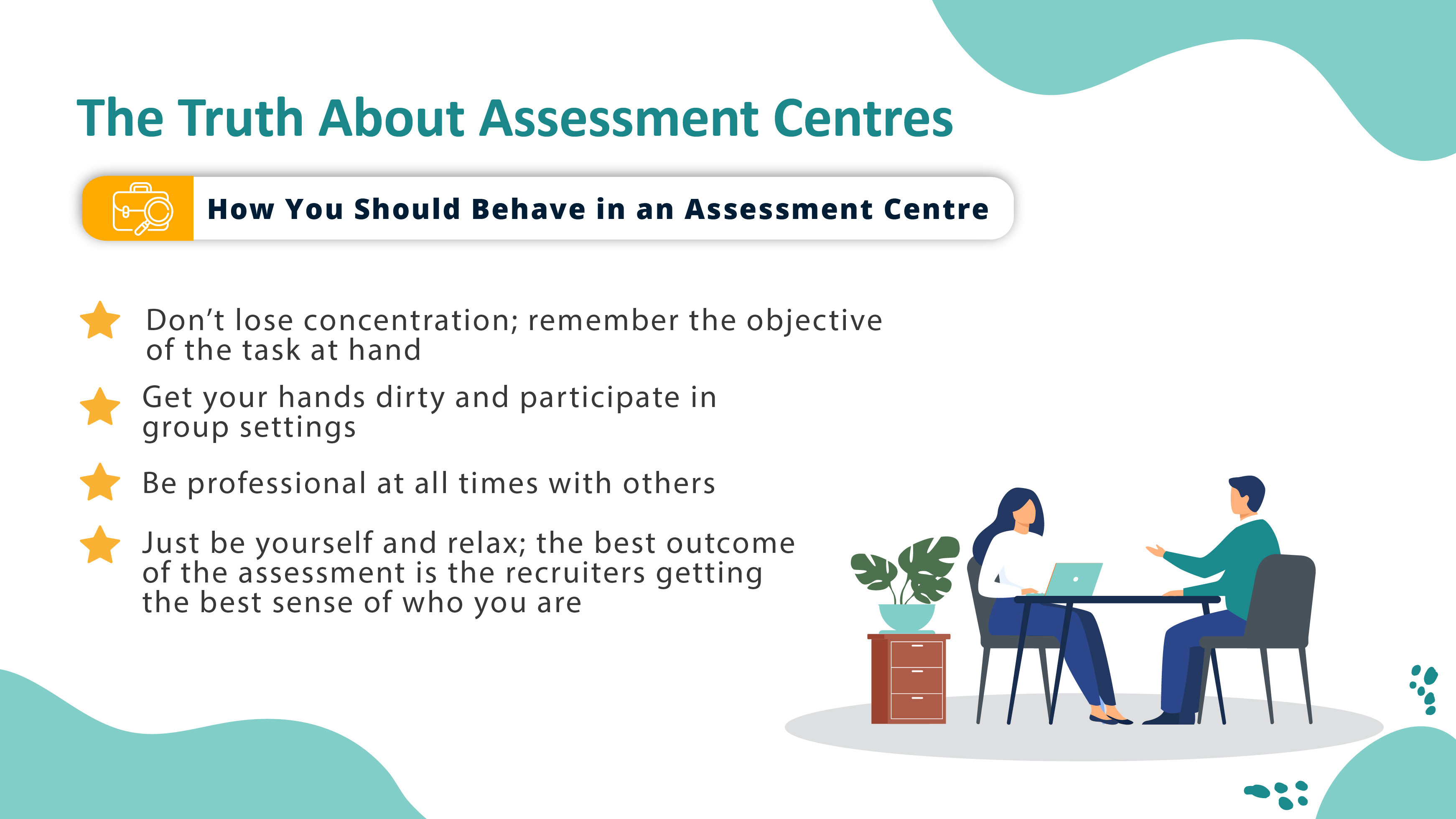 The Truth About Assessment Centres_05_How You Should Behave