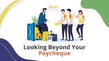 Looking beyond your paycheque
