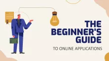 The Beginner's Guide to Online Applications