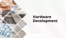 Hardware development