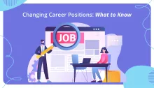Changing Career Positions: What to Know