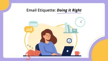 Email Etiquette: Doing It Right