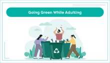  Going Green While Adulting