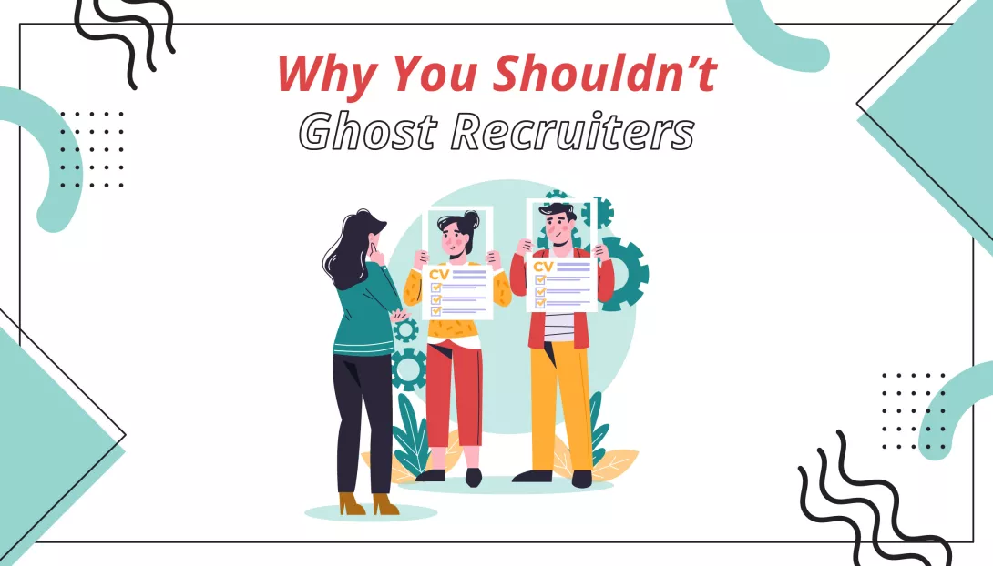 Why You Shouldn't Ghost Employers