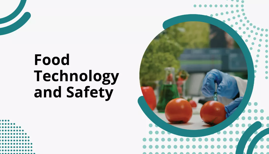 Food technology and safety